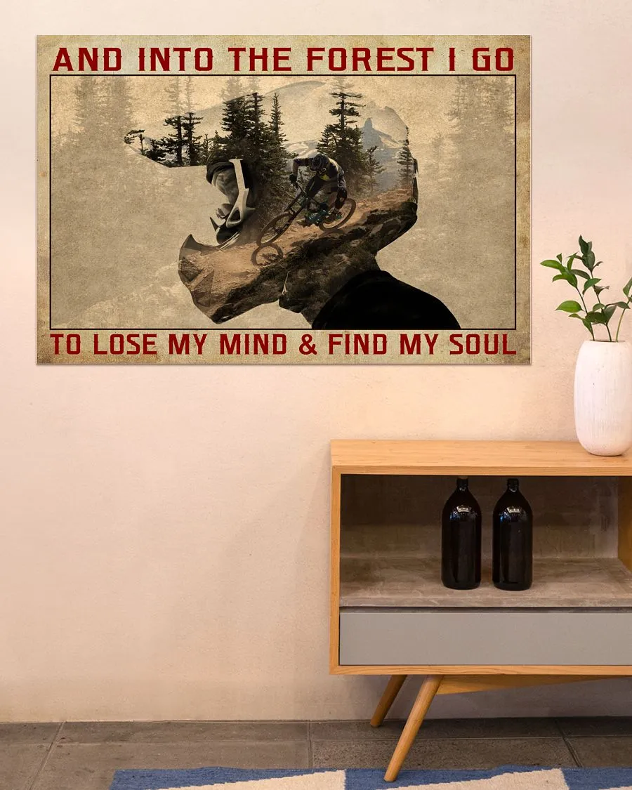 And Into The Forest I Go MTB Poster Mountain Biker Poster Wall Art Home Decor Mountain Biking Gifts