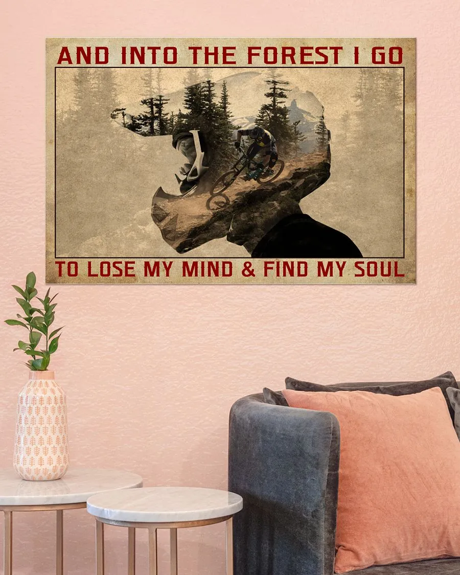 And Into The Forest I Go MTB Poster Mountain Biker Poster Wall Art Home Decor Mountain Biking Gifts
