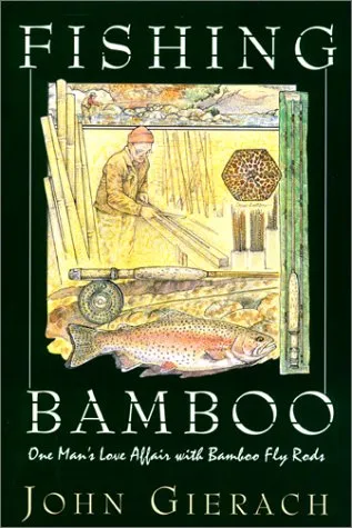 Fishing Bamboo Paperback  February 1, 2001