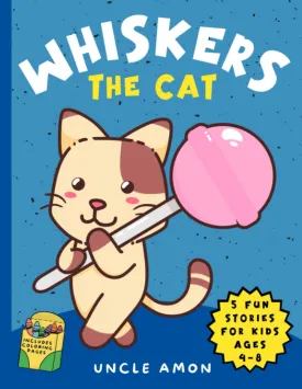 Whiskers the Cat: Laugh-Out-Loud Adventures for Kids Paperback  Large Print, April 27, 2023